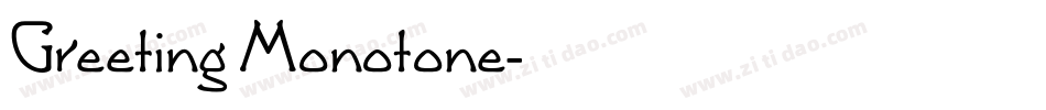 Greeting Monotone字体转换